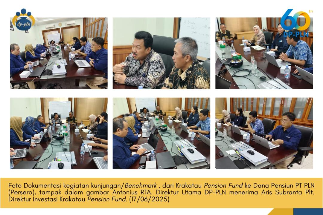 Kunjungan/Benchmark Karakatau Pension Fund ke Dana Pensiun PT PLN (Persero)